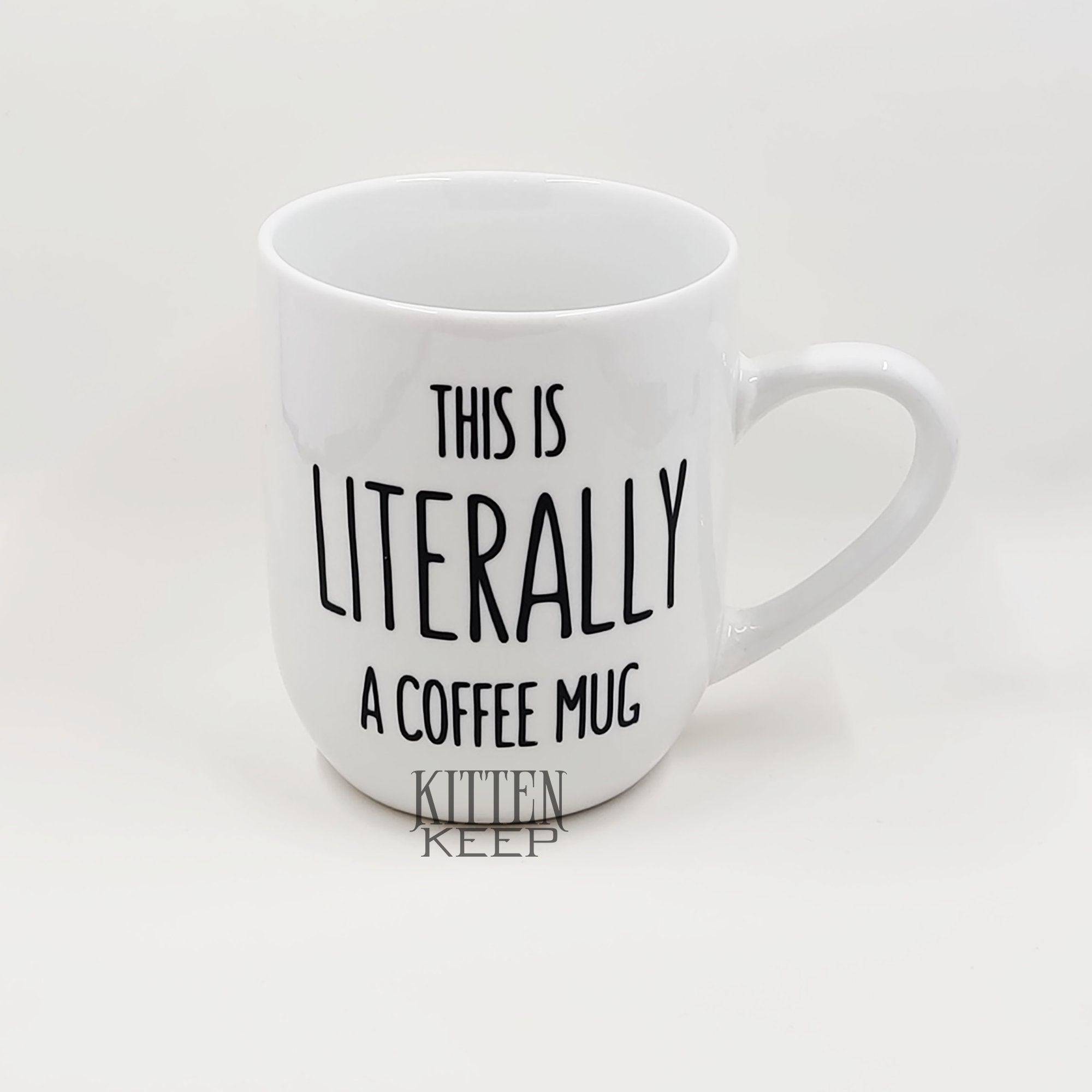 Literally Coffee Mug | Parks & Rec Inspired