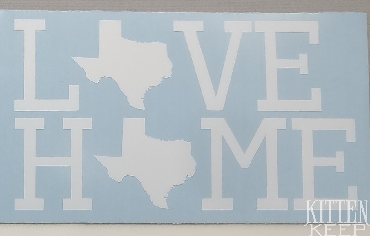 Texas HOME / LOVE Vinyl Decal